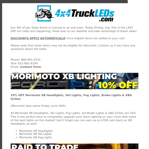 Today (Friday) is the LAST DAY to Save $$ on LED Lights & Accessories at 4x4TruckLEDs.com