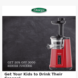 Get 20% Off 3000 Series Juicers for Back to School!