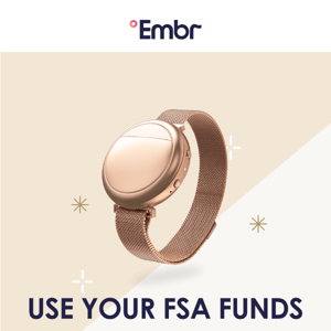 Use your FSA funds towards Embr Wave