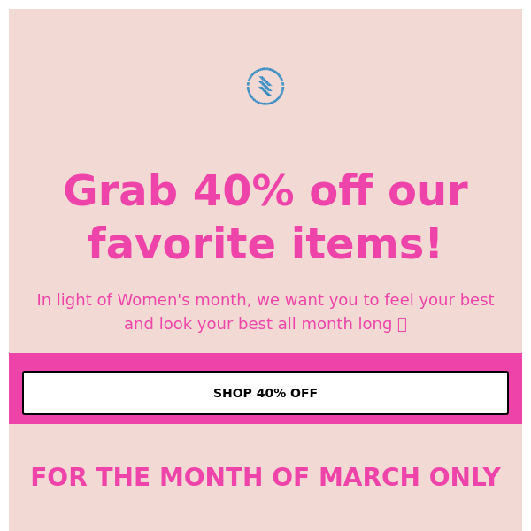 Women's month 40% off!