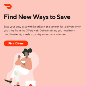 Find new ways to save with DoorDash