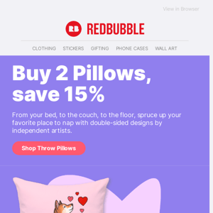 Save 15% on Pillows when you bundle.