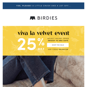 25% Off Select Velvet Starlings? Yes, Please…