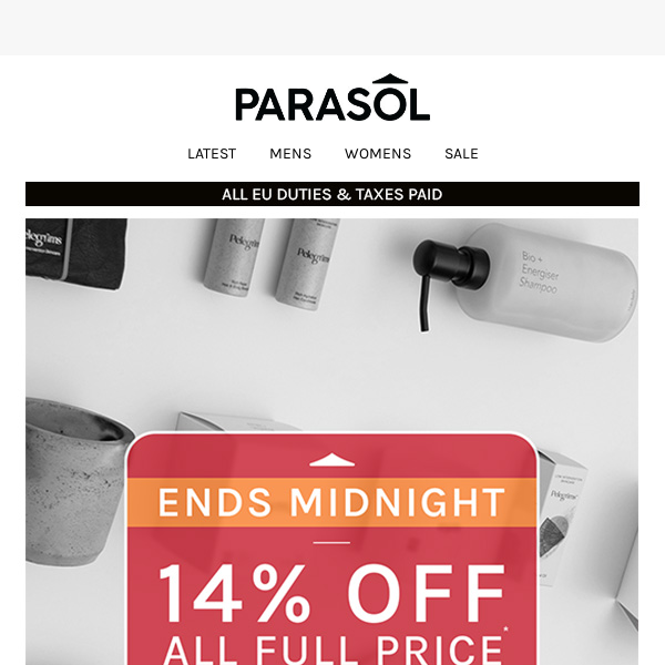 14% Off All Full Price... Ends Midnight