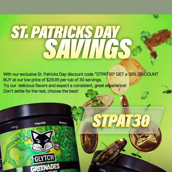 ☘️ Get Lucky this St. Patrick's Day with 30% off - Use Code STPAT30