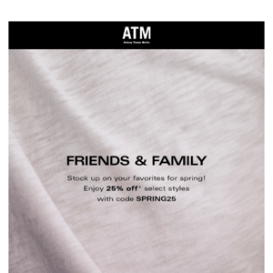 VIP Access: Friends & Family Sale