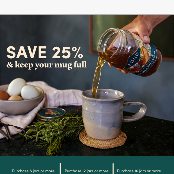 Sip, Savor, and Save 25%