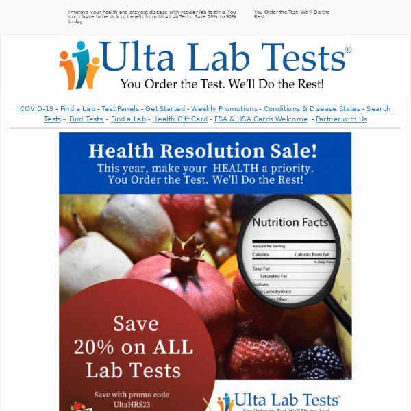 You don't have to be sick to benefit from lab tests. Stay healthy with regular lab testing and savings of 20% to 50% off all Ulta Lab Tests!