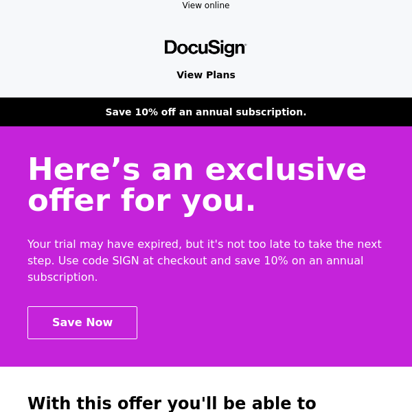 Docu Sign, here's an exclusive offer for you.