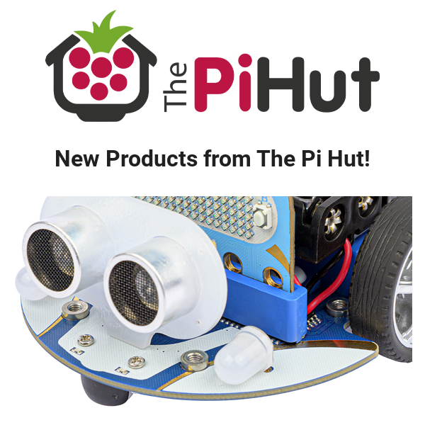 New Products from The Pi Hut 📢 - The Pi Hut