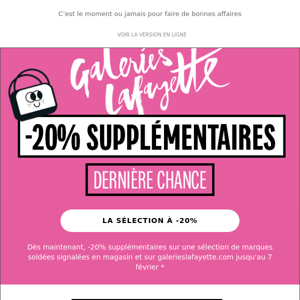 Dernière chance : -20% supplémentaires sur une sélection