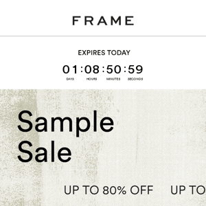 EXPIRES TODAY - THE SAMPLE SALE