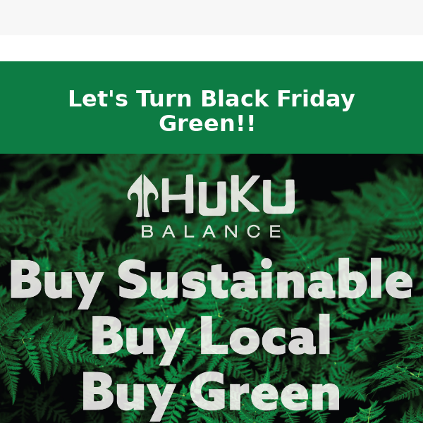 Turning Black Friday Green with up to 30% off 🎁