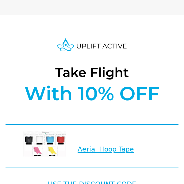 Get elevated with 10% off