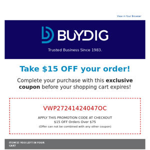 Your $15 Coupon Expires Soon. Your Cart is Waiting!