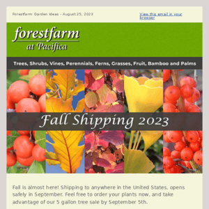 Fall Shipping Begins in September!