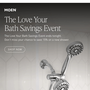 FINAL HOURS: Save 15% on select showers
