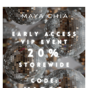 EARLY ACCESS VIP EVENT