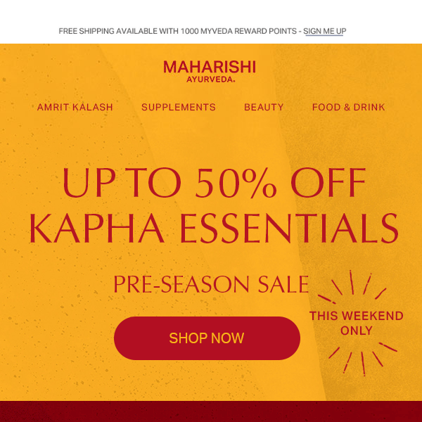 🔥Up To 50% OFF Kapha Sale | This Weekend Only🔥