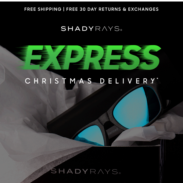 LAST DAY for Express Christmas Delivery 😎🎁