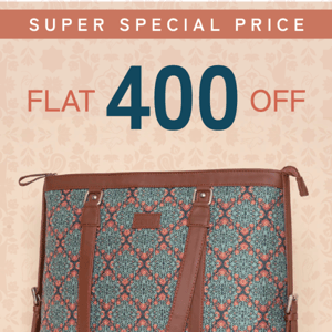 Super Special Price Alert! Save FLAT ₹400