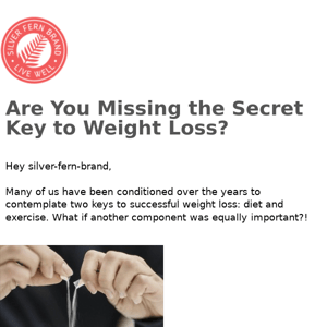 Are You Missing The Secret Key For Weight Loss?