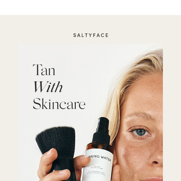 Tan With Skincare