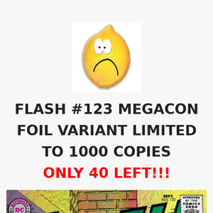 ONLY 40 LEFT!!! FLASH #123 MEGACON FOIL VARIANT LIMITED TO 1000 COPIES