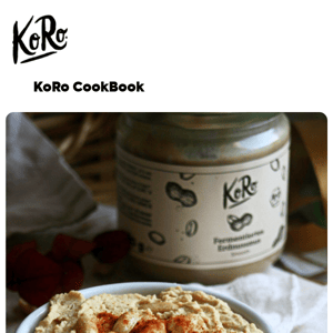KoRo CookBook: Fermented nut butter special