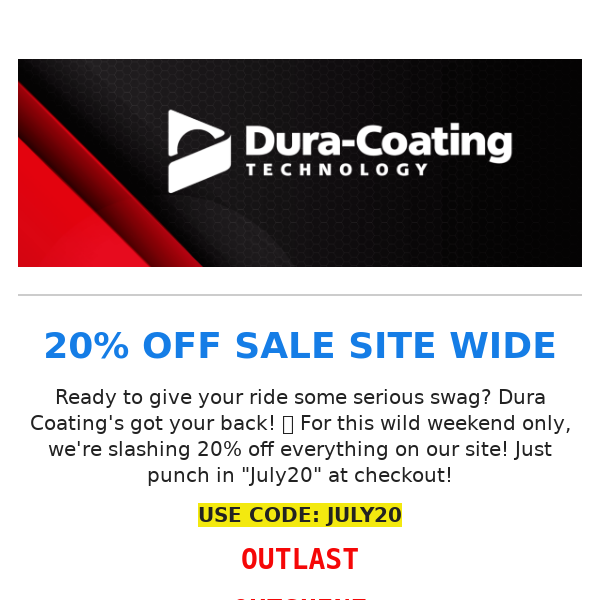 🚗 Vroom Vroom! 20% Off ALL Dura Coating Goodies! 😎