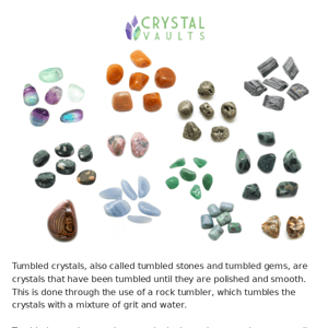 What do I do with tumbled crystals? How do I use them?