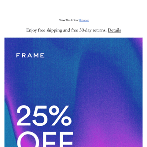 25% OFF SITEWIDE STARTS TODAY