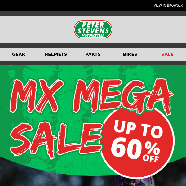 GET IN STORE TODAY - MX MEGA SALE - NOW ON!