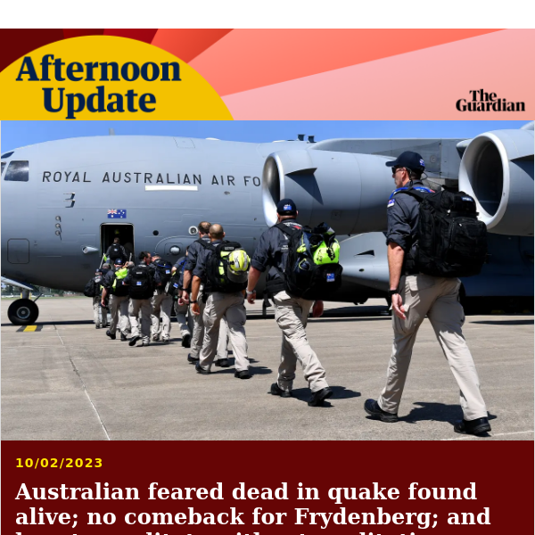 Australian feared dead in quake found safe | Afternoon Update from Guardian Australia
