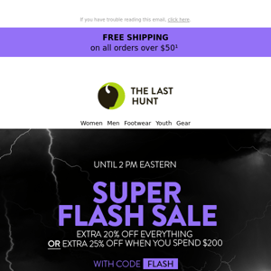 On now: SUPER FLASH SALE