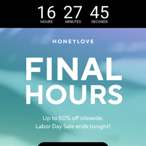 FINAL HOURS! Up to 50% off