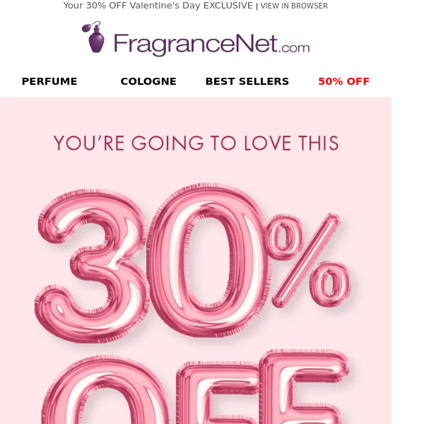 Because We 💗 You: 30% OFF