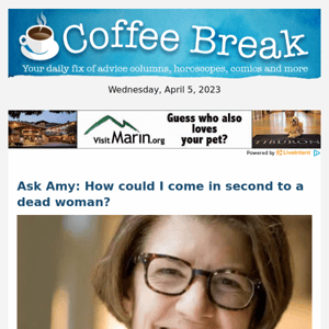 Ask Amy: How could I come in second to a dead woman?