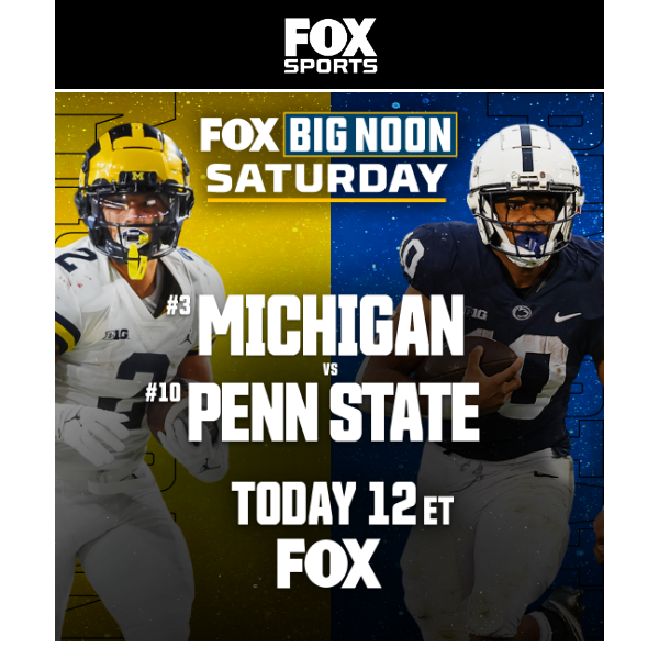 Michigan vs Penn State—two forces collide today on FOX