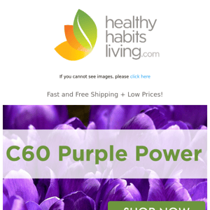 Come see what C60 Purple Power is all about!