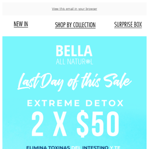 ULTIMO DIA! EXTREME DETOX 2X $50 😱🍃