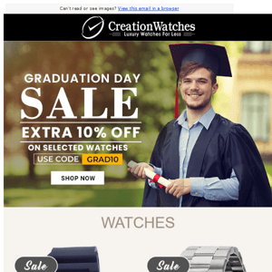 Graduation Day Sale - Extra 10% Off On Selected Watches