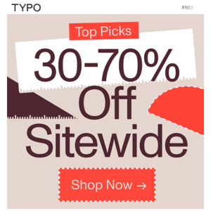 30-70% Off Sitewide🔥😍 TOP PICKS