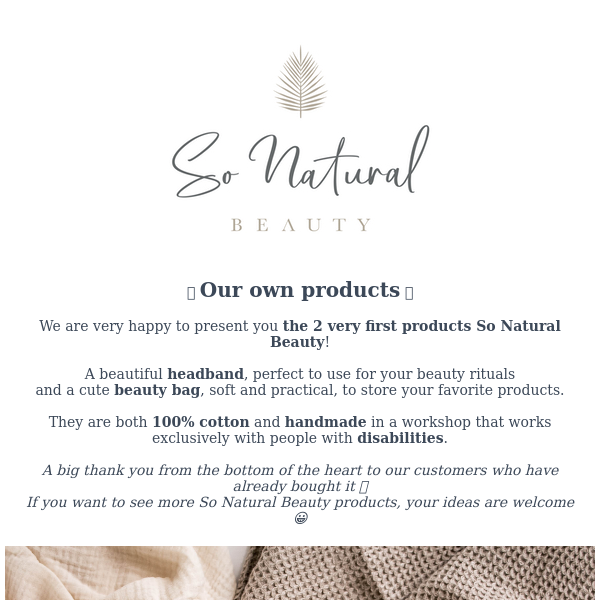 Our very first So Natural Beauty products