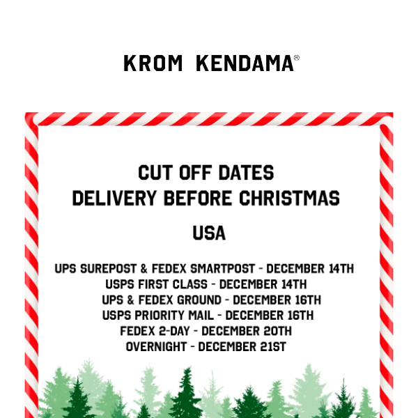 CUT OFF DATES - DELIVERY BEFORE CHRISTMAS