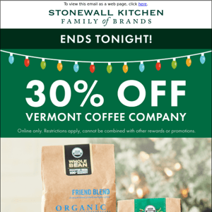 Don’t Miss It: 30% OFF Vermont Coffee Company Ends Tonight!