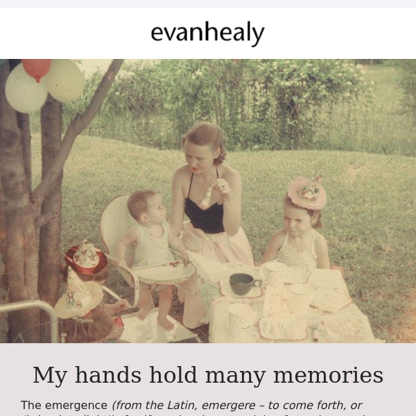 My hands hold many memories.