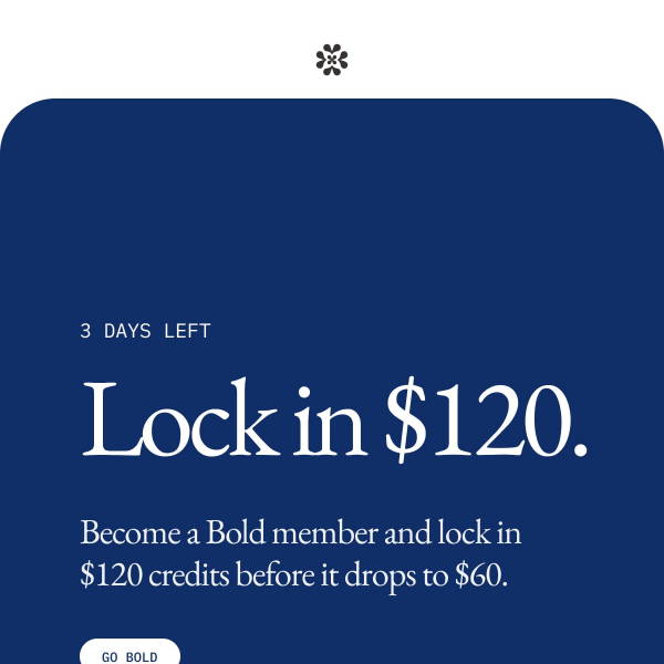 3 days left to lock in $120.