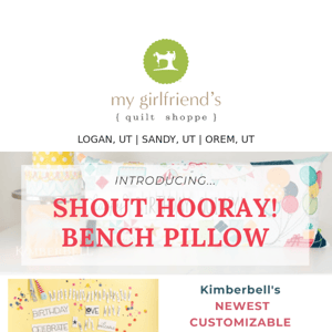 Shout HOORAY! New Bench Pillow Coming Your Way!