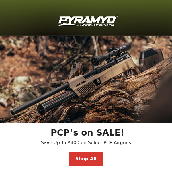 Save Up To $400 on Select PCP Airguns